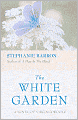 The White Garden: A Novel of Virginia Woolf