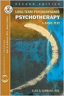 Long-Term Psychodynamic Psychotherapy: A Basic Text