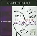 The Unique Woman: Insight & Wisdom to Maximize Your Life