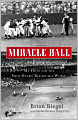 Miracle Ball: My Hunt for the Shot Heard 'Round the World