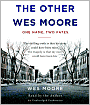 The Other Wes Moore: One Name, Two Fates