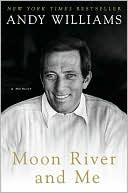 Moon River and Me: A Memoir