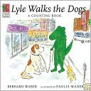 Lyle Walks the Dogs