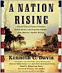 A Nation Rising: Untold Tales of Flawed Founders, Fallen Heroes, and Forgotten Fighters from America's Hidden History