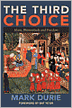 The Third Choice