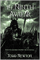 The Ninth Avatar: When the slain march, prophecy will be Fulfilled