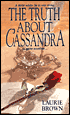 Truth about Cassandra: Masquerade