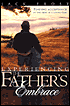 Experiencing the Father's Embrace: Finding Acceptance in the Arms of a Loving God