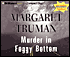 Murder in Foggy Bottom (Capital Crimes Series #17)