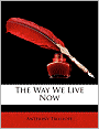 The Way We Live Now
