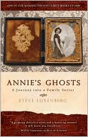 Annie's Ghosts by Steve Luxenberg: Book Cover