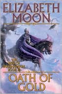 Oath of Gold (Deed of Paksenarrion Series #3)