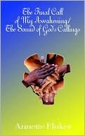 Final Call of My Awakening/the Sound of God's Callings