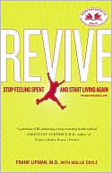 Revive: Stop Feeling Spent and Start Living Again