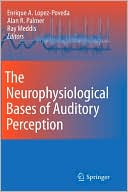 The Neurophysiological Bases Of Auditory Perception