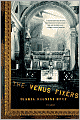 The Venus Fixers: The Remarkable Story of the Allied Soldiers Who Saved Italy's Art During World War II
