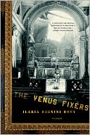The Venus Fixers: The Remarkable Story of the Allied Soldiers Who Saved Italy's Art During World War II