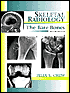 Skeletal Radiology: The Bare Bones