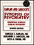 Kaplan and Sadock's Synopsis of Psychiatry: Behavioral Sciences - Clinical Psychiatry