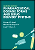 Pharmaceutical Dosage Forms and Drug Delivery Systems