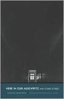 Here in Our Auschwitz and Other Stories