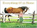 Everything but the Horse