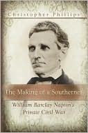 Making of a Southerner: William Barclay Napton's Private Civil War