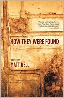 How They Were Found