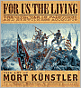 For Us the Living: The Civil War in Paintings and Eyewitness Accounts