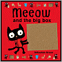 Meeow and the Big Box