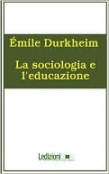 La Sociologia E L'Educazione