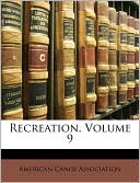 Recreation, Volume 9