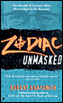 Zodiac Unmasked: The Identity of America's Most Elusive Serial Killer Revealed