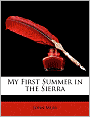 My First Summer in the Sierra