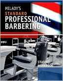 Student Workbook for Milady's Standard Professional Barbering