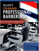 Milady's Standard Professional Barbering