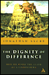 The Dignity of Difference: How to Avoid the Clash of Civilizations New Revised Edition