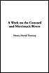 A Week on the Concord and Merrimack Rivers
