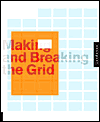 Making and Breaking the Grid: A Graphic Design Layout Workshop