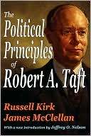 The Political Principles Of Robert A. Taft