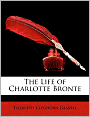 The Life of Charlotte Brontë