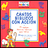 Cantos Biblicos Con Accion