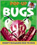 Bugs: Pop-up Creepy Crawlers Face to Face