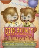 Otis & Sydney and the Best Birthday Ever