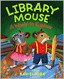 Library Mouse: A World to Explore