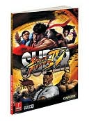 Super Street Fighter IV: Prima Official Game Guide
