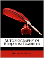 Autobiography of Benjamin Franklin