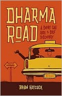 Dharma Road: A Short Cab Ride to Self Discovery
