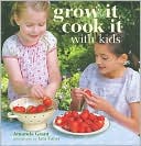 Grow it Cook it With Kids
