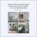 Contemporary Architecture and Interiors